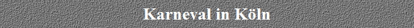 Karneval in K�ln