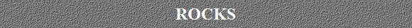 ROCKS