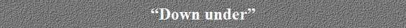�Down under�